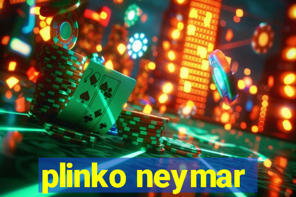 plinko neymar